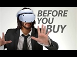 PlayStation VR2 - Before You Buy